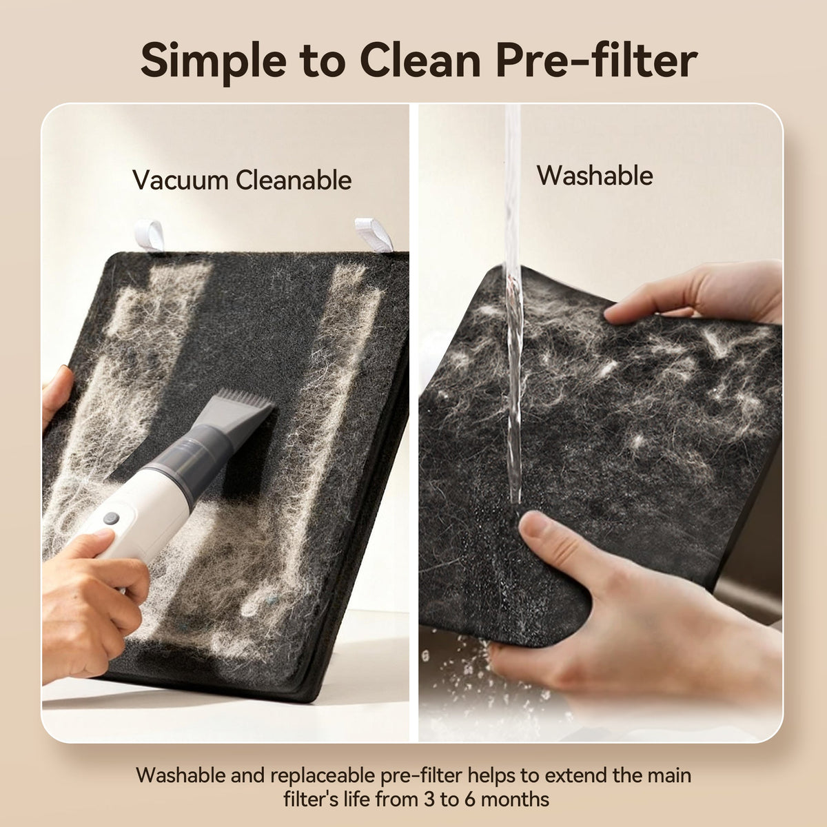 Pet air purifier pre-filter shown vacuum cleanable and washable for simple maintenance.